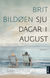 Omslagsbilde:Sju dagar i august : roman