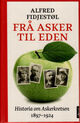 Omslagsbilde:Frå Asker til Eden : historia om Askerkretsen 1897-1924