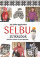 Omslagsbilde:Selbu strikkebok : 60 selbuoppskrifter : klassikere, historier og nye oppskrifter