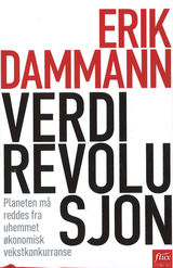 Verdirevolusjon : planeten må reddes fra uhemmet økonomisk vekstkonkurranse