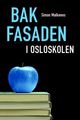 Omslagsbilde:Bak fasaden i Osloskolen