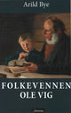 Cover photo:Folkevennen Ole Vig