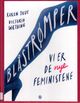 Omslagsbilde:Blåstrømpe : : Vi er de nye feministene