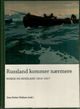 Omslagsbilde:Russland kommer nærmere : Norge og Russland 1814-1917