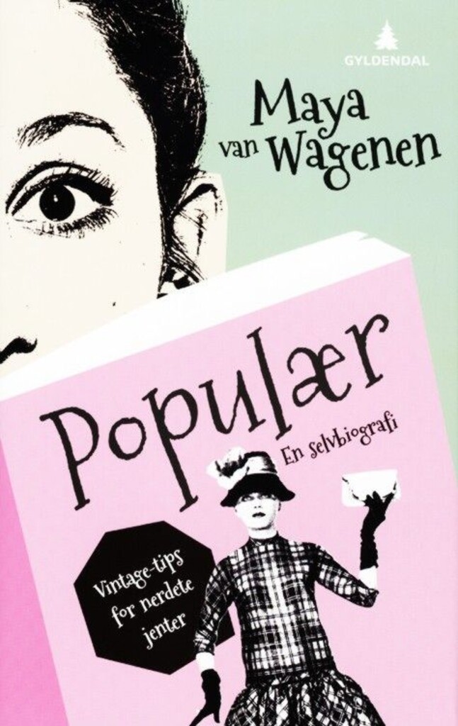 Populær : en selvbiografi : vintagetips for nerdete jenter