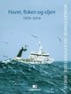Omslagsbilde:Norges fiskeri- og kysthistorie . Bind IV . Havet, fisken og oljen : 1970-2014