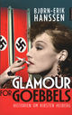 Omslagsbilde:Glamour for Goebbels : historien om Kirsten Heiberg