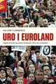 Omslagsbilde:Uro i euroland : faglig avmakt og sosial motstand i EUs nye arbeidsliv