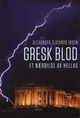Cover photo:Gresk blod : et nærbilde av Hellas