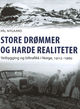 Omslagsbilde:Store drømmer og harde realiteter : veibygging og biltrafikk i Norge, 1912-1960