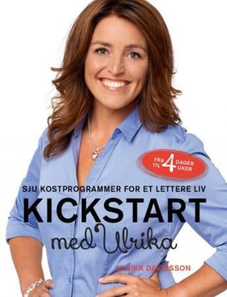 Kickstart med Ulrika : sju kostprogrammer til et lettere liv