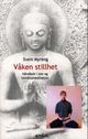 Cover photo:Våken stillhet : håndbok i zen og innsiktsmeditasjon