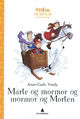 Omslagsbilde:Marte og mormor og mormor og Morten