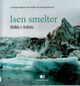 Omslagsbilde:Isen smelter : etikk i Arktis