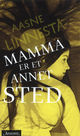 Cover photo:Mamma er et annet sted