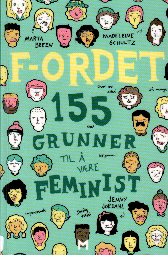 F-ordet - 155 grunner til å være feminist