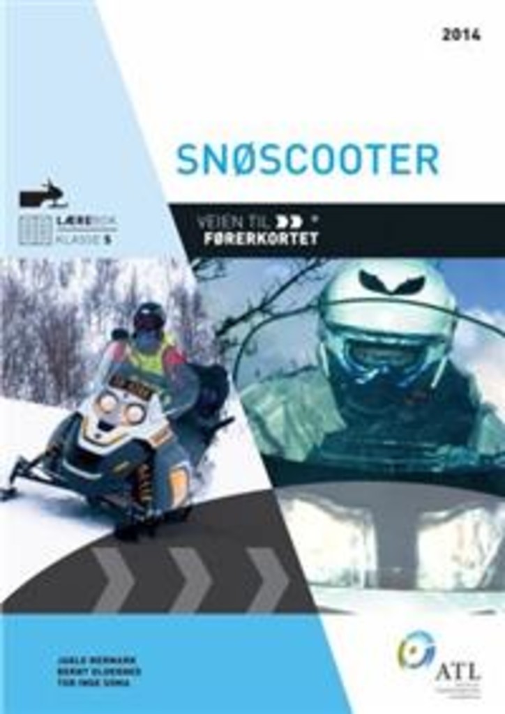 Veien til førerkortet - snøscooter; lærebok klasse S