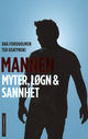 Cover photo:Mannen : myter, løgn &amp; sannhet