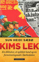 Omslagsbilde:Kims lek : en diktator, et splittet land og en forsvinningssak i Sørkedalen