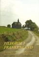 Omslagsbilde:Pilegrim i Frankenland : ei vandring frå Le Puy til St. Jean Pied-de Port