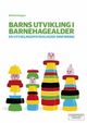 Omslagsbilde:Barns utvikling i barnehagealder : en utviklingspsykologisk innføring