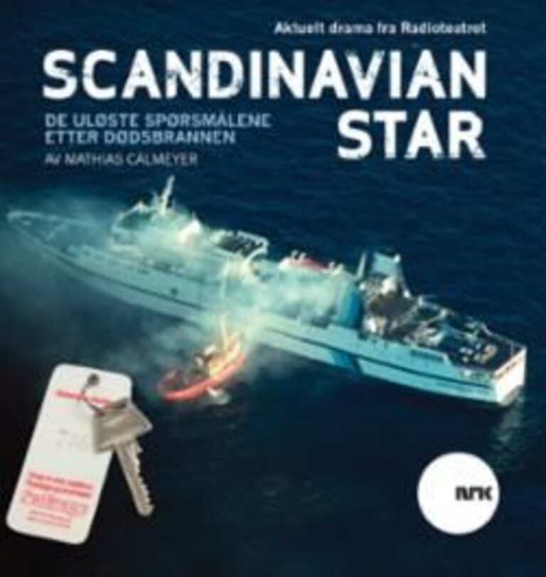 Scandinavian Star : de uløste spørsmålene etter dødsbrannen