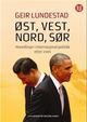 Cover photo:Øst, vest, nord, sør : hovedlinjer i internasjonal politikk etter 1945
