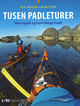 Omslagsbilde:Tusen padleturer : med kajakk og kano Norge rundt