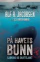 Cover photo:På havets bunn : sjøkrig og skattejakt