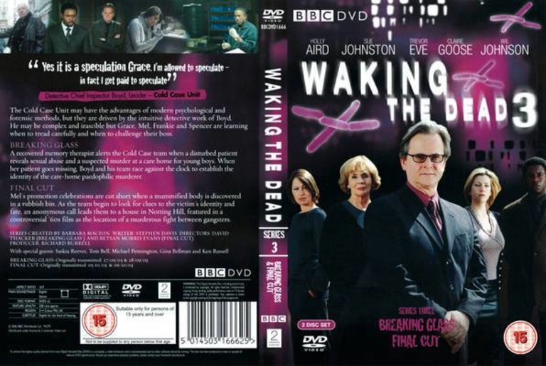 Waking the dead. Series three. Breaking glass and Final cut