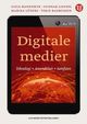 Omslagsbilde:Digitale medier : teknologi, anvendelser, samfunn