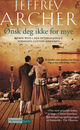 Cover photo:Ønsk deg ikke for mye = : Be careful what you wish for