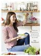 Omslagsbilde:Ellas kjøkken : kule ingredienser og fantastiske retter som du og kroppen din vil elske