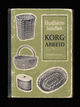 Cover photo:Korgarbeid : husflidens handbok