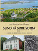 Cover photo:Sund på Søre Sotra : gards- og slektssoge Gnr. 1-Gnr. 12 : band 1