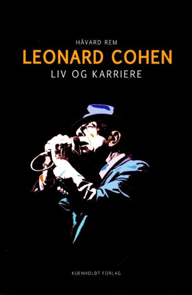 Leonard Cohen : liv og karriere