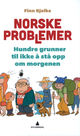 Cover photo:Norske problemer : hundre grunner til ikke å stå opp om morgenen