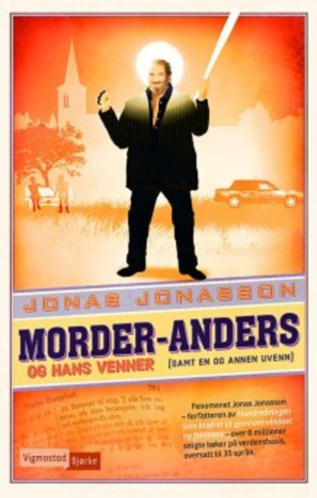 Morder-Anders og hans venner (samt en og annen uvenn)