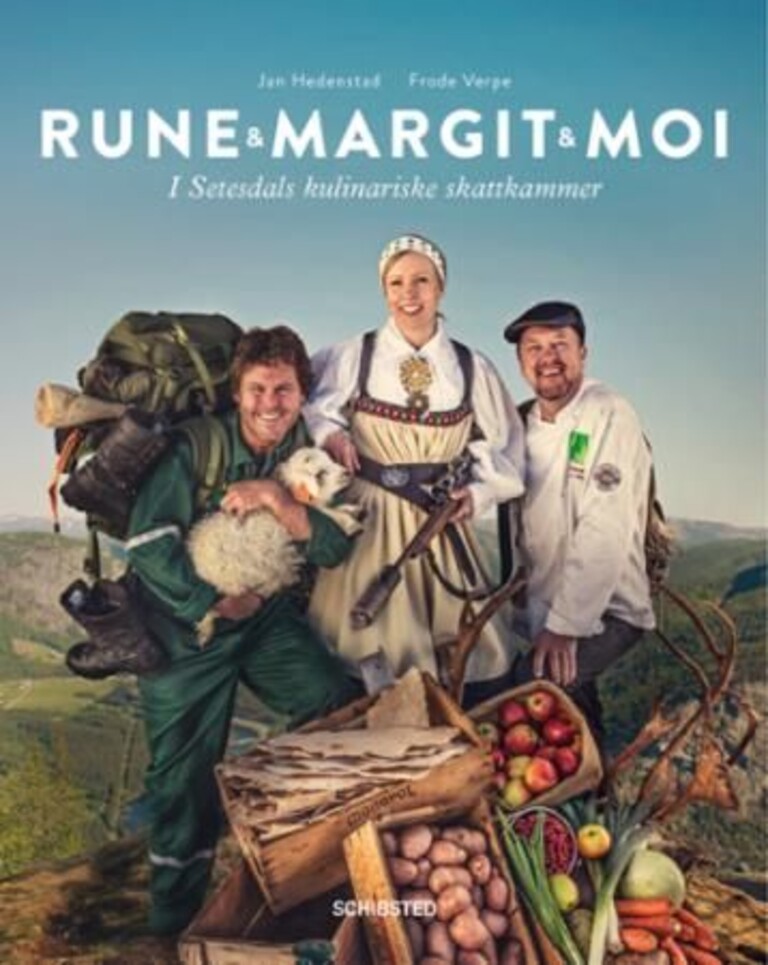 Rune & Margit & Moi : i Setesdals kulinariske skattkammer