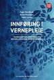 Omslagsbilde:Innføring i vernepleie : kunnskapsbasert praksis, grunnlaggende arbeidsmodell