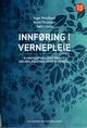 Omslagsbilde:Innføring i vernepleie : kunnskapsbasert praksis, grunnlaggende arbeidsmodell