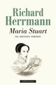 Omslagsbilde:Maria Stuart og hennes verden : en kongelig slektshistorie