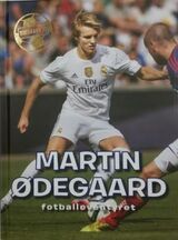 "Martin Ødegaard : fotballeventyret"