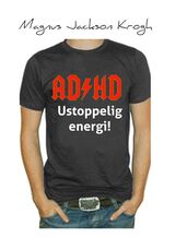 "ADHD : ustoppelig energi "