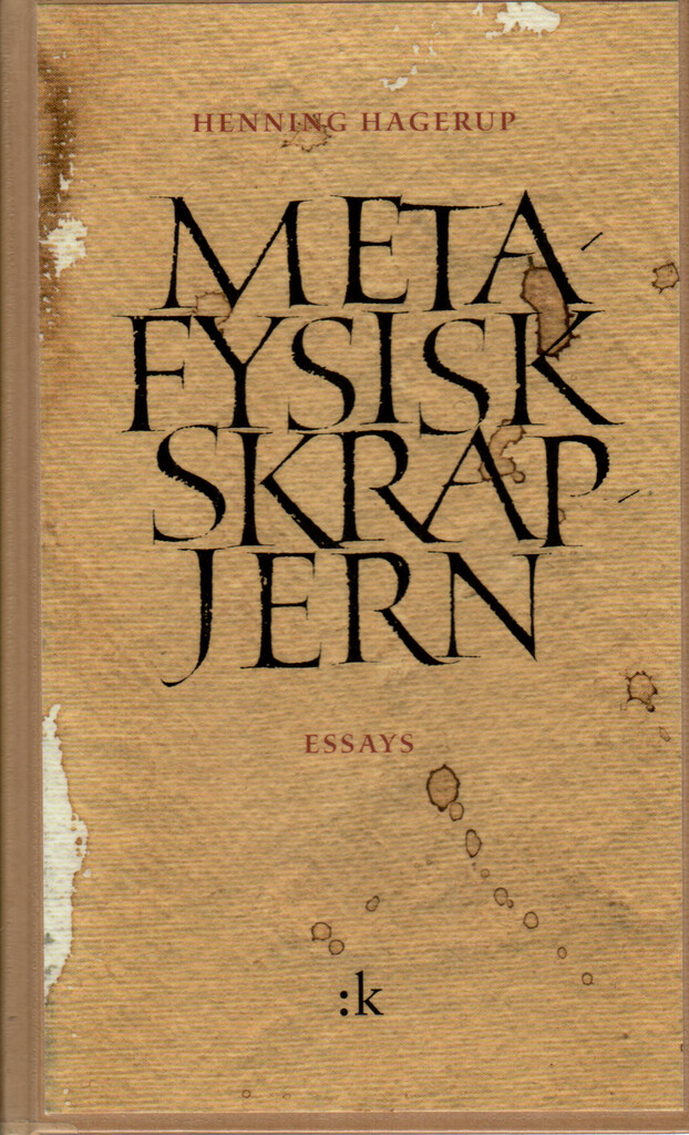 Metafysisk skrapjern - essays
