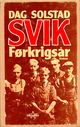 Cover photo:Svik : førkrigsår
