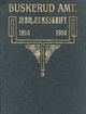 Cover photo:Buskerud amt : jubilæumsskrift 1814-1914