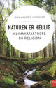 Cover photo:Naturen er hellig : klimakatastrofe og religion