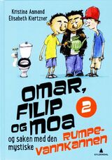 "Omar, Filip og Moa og saken med den mystiske rumpevannkannen"