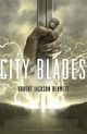 Omslagsbilde:City of blades : a novel